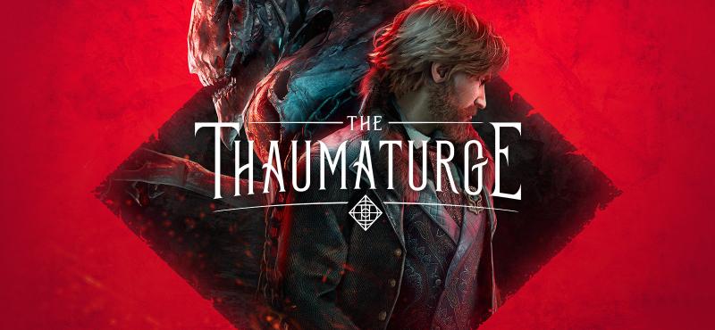 The Thaumaturge Delayed Due to Fierce Competition