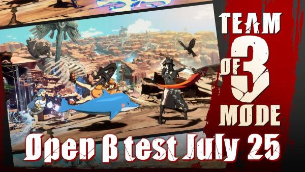 guilty gear strive debuts 3v3 mode beta on july 25