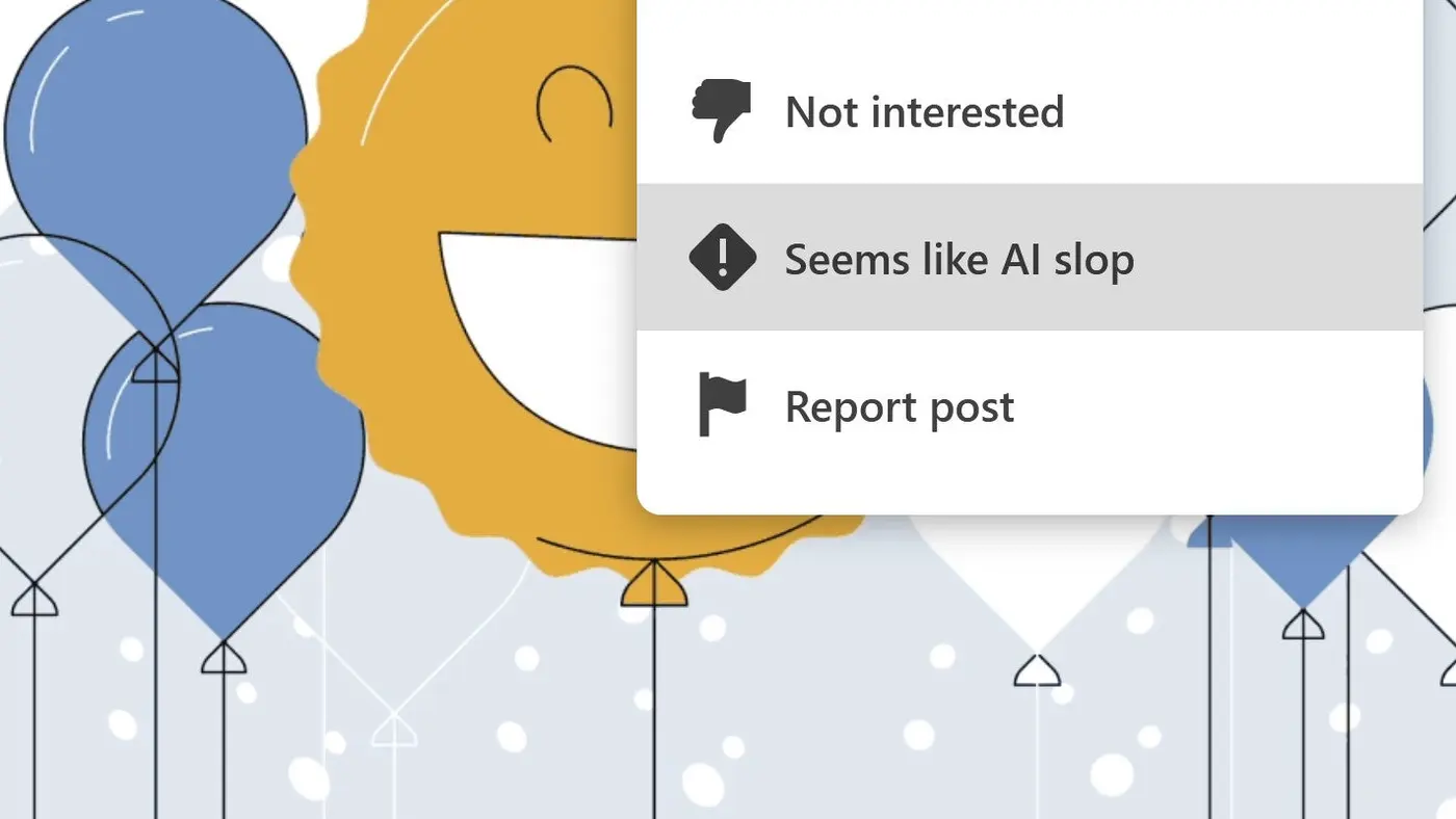 LinkedIn introduces 'AI slop' button to improve content quality